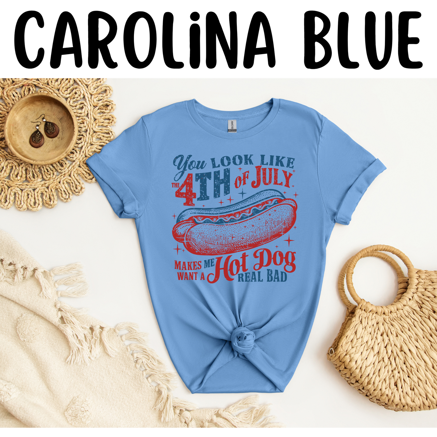 You Look Like The Fourth of July T-Shirt