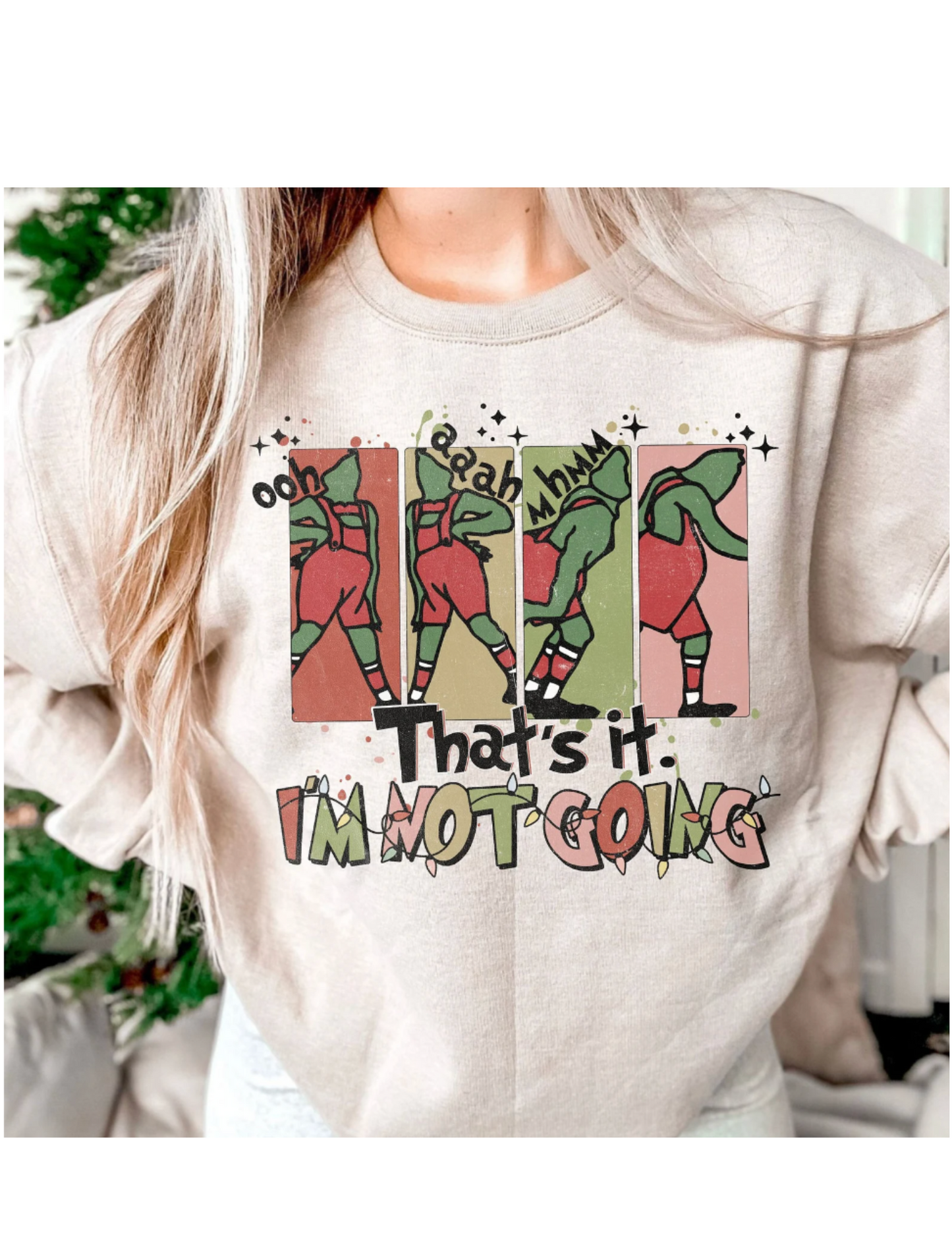 I'm Not Going Crewneck 2