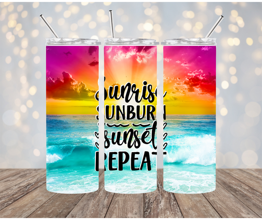 Sunrise, Sunburn, Sunset, Repeat Tumbler